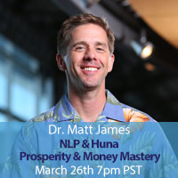 NLP and Huna Prosperity and Money Mastery