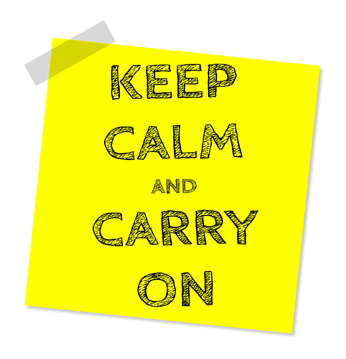 3 Tips to Keep Calm and Carry On